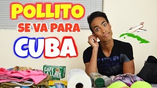 Preparativos para Cuba ( la gente pide mucho )