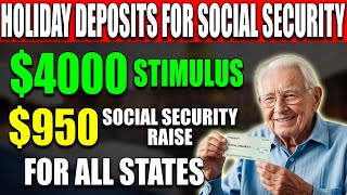 $4000 Stimulus \u0026 $950 Social Security Raise: January 2025 Payment Schedule for Seniors \u0026 Veterans!