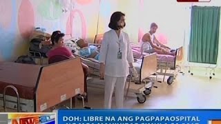 NTG: DOH: Libre na ang pagpapaospital ng mga mahihirap simula sa 2017