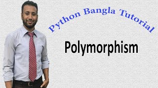 Python Bangla Tutorials 59 : Polymorphism