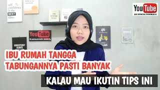 Tips ibu rumah tangga punya tabungan banyak | Tips hemat uang | Cara hemat uang