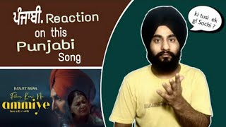 Fikar Kari Na Ammiye (Punjabi Reaction  Ranjit Bawa | Desi Crew | Babbu |
