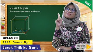 Materi Dimensi Tiga Kelas 12 - Jarak Titik Ke Garis Pada Balok