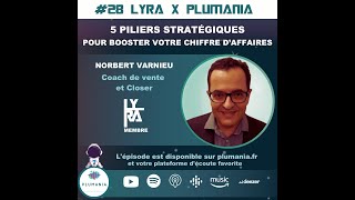 28. 5 piliers stratégiques pour booster votre chiffre d'affaires avec Norbert VARNIEU