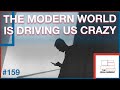 159 | Bret Weinstein and Heather Heying: How the 21st Century Drove Us All Crazy