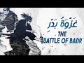 The Battle Of Badr (Official Nasheed Video) | Vocals Only