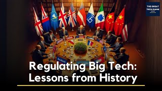 Regulating Big Tech: Lessons from History Ft. Phil Stern