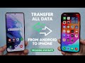 The Best Way To Transfer All Data from Android to iPhone Without a Computer!