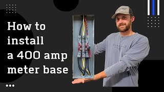 How to Install a 400amp Overhead Meter Base (with riser)