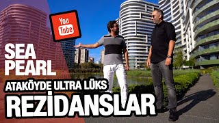 ULTRA LÜKS REZİDANS TURU | SEA PEARL ATAKÖY