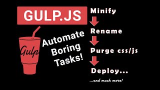 Gulp.js - Part 1 - Introduction - Setup - How to minify a CSS file like Bootstrap