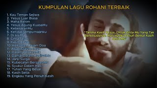 Kumpulan Lagu Rohani Terbaru | Kasih-Nya Sempurna dalam Ketidak sempurnaanku | #lagurohani #worship