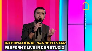 INTERNATIONAL NASHEED STAR PERFORMS LIVE IN OUR STUDIO