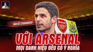 GIÀNH ĐƯỢC NHỮNG DANH HIỆU QUỐC NỘI CÓ Ý NGHĨA LỚN VỚI ARSENAL | HỌP BÁO TRƯỚC BÁN KẾT CARABAO CUP