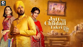 Jatt Nuu Chudail Takri : Gippy Grewal (Full Video) New Punjabi Song 2023