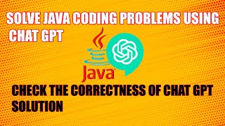 How to Solve Java Coding Problems in Chat GPT