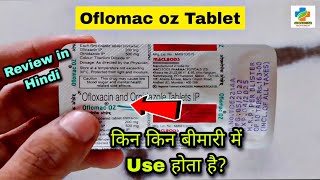 Oflomac oz Tablet | Use | Dose | price | Side-effects | Review in Hindi @SKMEDICINE