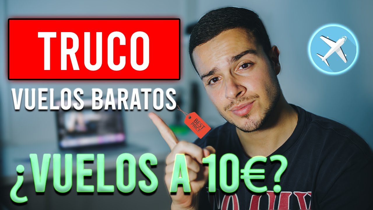 TRUCO Para COMPRAR VUELOS BARATOS | Conseguir VUELOS Con VPN ️🤑 - YouTube