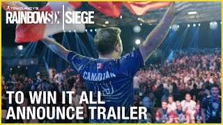 Rainbow Six Siege | Documentary Announce | To Win It All | Trailer | Ubisoft [NA]