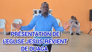 🟥🇧🇫PRÉSENTATION DU NOUVEAU SIÈGE DE JESUS-REVIENT OUAGA