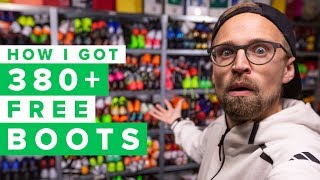 HOW I GOT 380+ FOOTBALL BOOTS FOR FREE - and how you can too