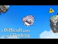 【A DIFFICULT GAME ABOUT CLIMBING】Finding my inner rage