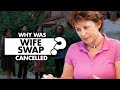 Why was ‘Wife Swap’ cancelled?