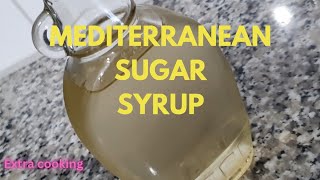 Homemade Mediterranean Sugar Syrup   {Atter}