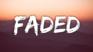 Faded - Alan Walker (Lyrics) where are you now?