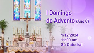 I Domingo do Advento(Ano C) (1/12/2024, 11:00am)