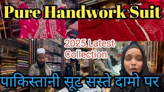 Pure handwork suit|Nakhas Market Lucknow|Pakistani suit Cheapest price|2025 Latest Collection#vlog🔥