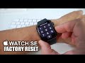 How To Hard Reset your Apple Watch SE - Factory Reset