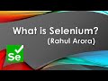 What is Selenium? Selenium for beginners / Selenium Automation Testing Tutorial 2020