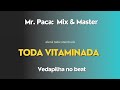 Toda Vitaminada | Mix: Mr.Paca [Ela tá boa ela tem carne] (Mixed by Mr. Paca)