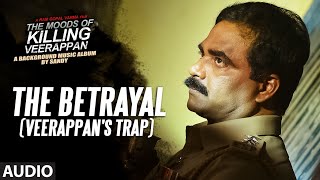 The Betrayal (Veerappan's trap) || The Moods Of Killing Veerappan || Shivarajkumar, Sandeep, Parul
