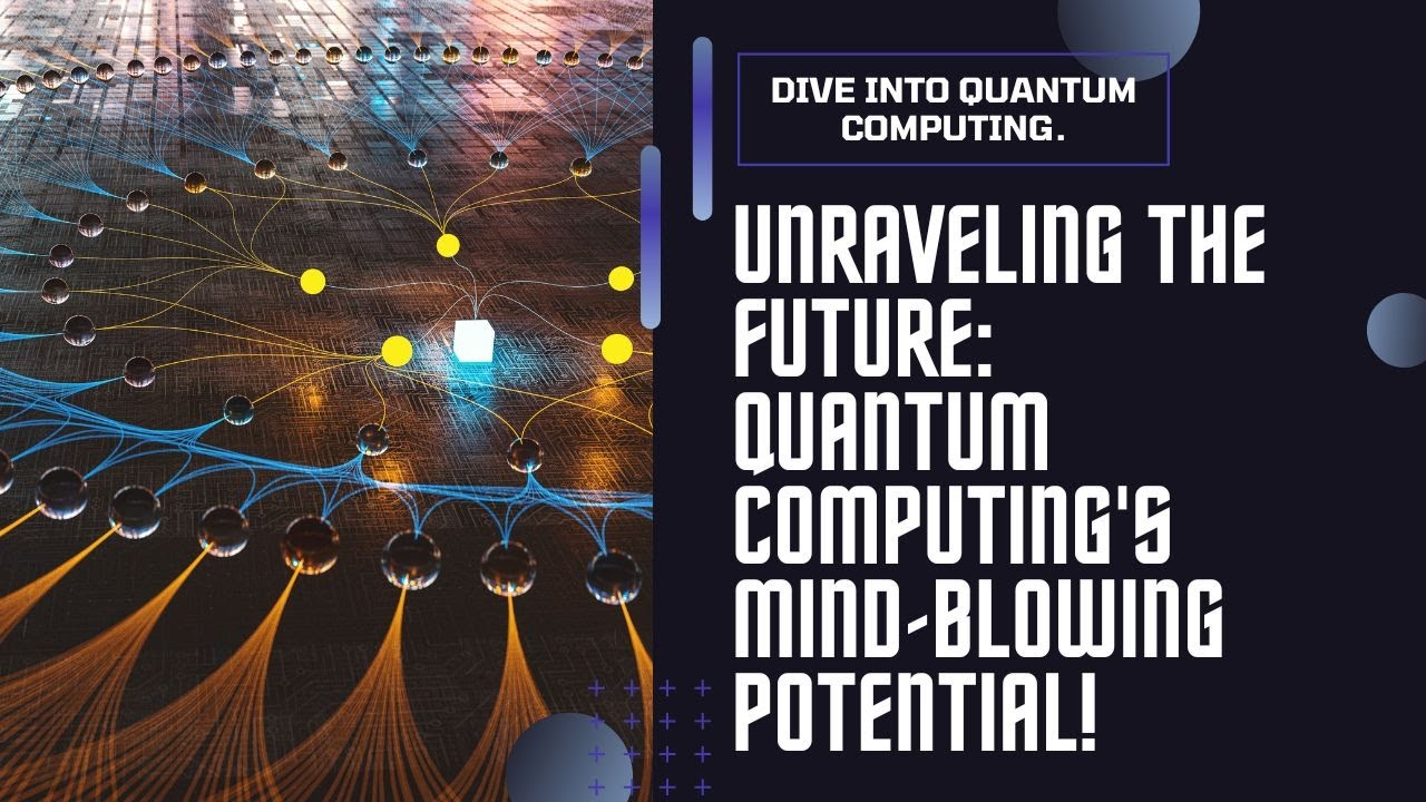 Quantum Computing Explained The Future Of Technology And Its Mind