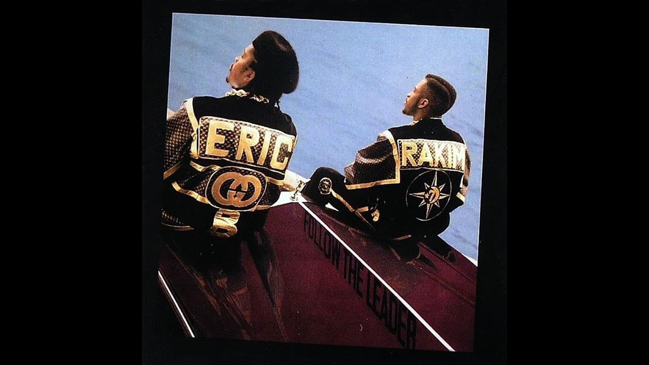 What Are The Three Best Songs On Eric B. & Rakim's "Follow The Leader ...