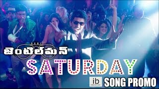 Gentleman Saturday Night Fever song promo | Nani | Surabhi | Nivetha Thomas - idlebrain.com
