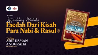 Dialog Nabi Musa Alaihissalam Dengan Fir'aun - Ustadz Arif Usman Anugraha