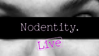 Nodentity Live #58 | The practicing of the programming of drums was attempted Cont.