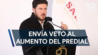 Samuel García envía veto al aumento del predial en Monterrey propuesto por Adrián de la Garza