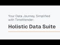 Introducing TimeXtender Holistic Data Suite