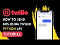 How to Send SMS Text Messages with Python & Twilio - Quick and Simple!