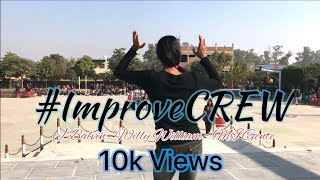 #ImproveCrew | Mi Gente | J Balvin | Willy William | Dance performance