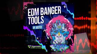 Jasted - EDM Banger Tools (Sample pack)