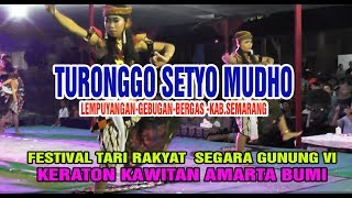 TURONGGO SETYO MUDHO - FESTIVAL TARI RAKYAT SEGARA GUNUNG VI KERATON AMARTA BUMI 2018