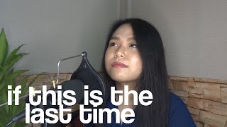 If This Is The Last Time - LANY (Female Cover)