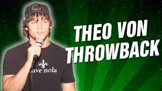 Throwback - Theo Von (Stand Up Comedy)