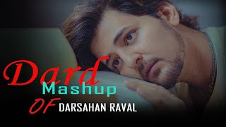 Dard Mashup of Darshan Raval 2023 | Non Stop Mashup 2023 | It's Non Stop | Night Drive Mashup Songs