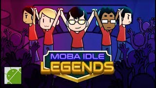 Moba Idle Legend: eSports Tycoon Clicker Game - Android Gameplay FHD